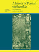 Book cover of: History of Persian Earthquakes. By: N. N. Ambraseys