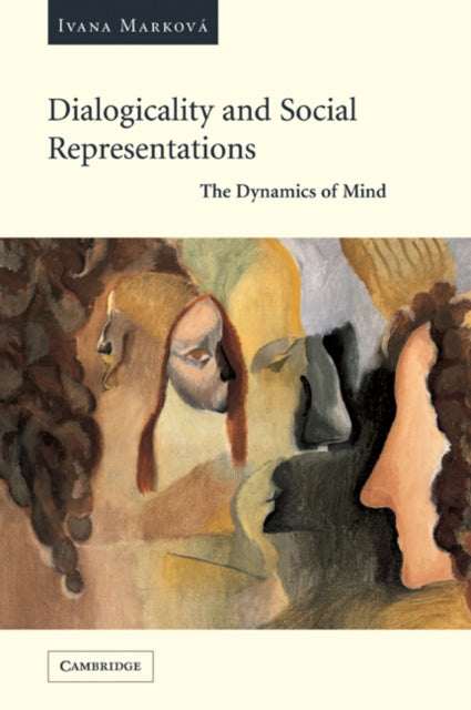 Book cover of: Dialogicality and Social Representations. By: Ivana Marková
