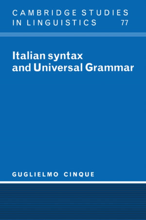 Italian Syntax and Universal Grammar