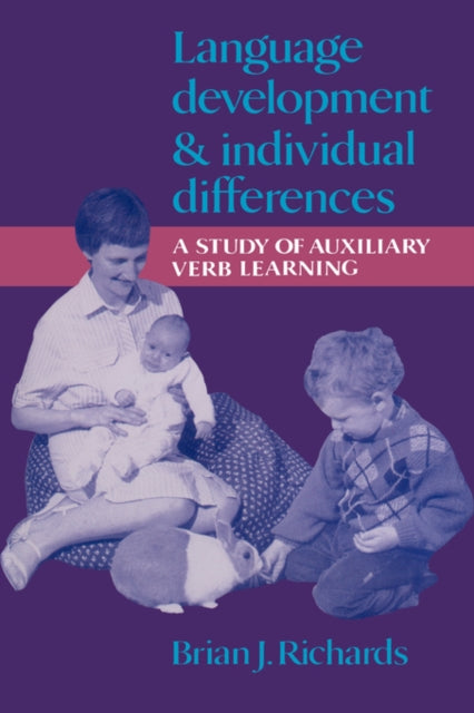 Book cover of: Language Development and Individual Differences. By: Brian J. Richards