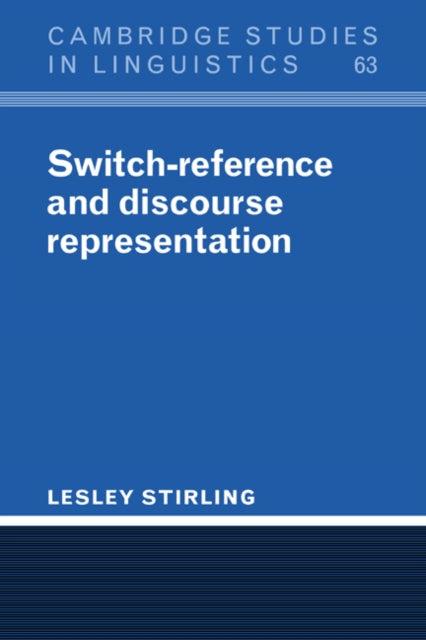 Book cover of: Switch-Reference and Discourse Representation. By: Lesley Stirling