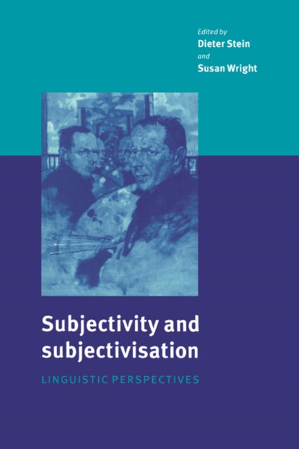 Book cover of: Subjectivity and Subjectivisation