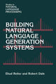 Book cover of: Building Natural Language Generation Systems. By: Ehud Reiter