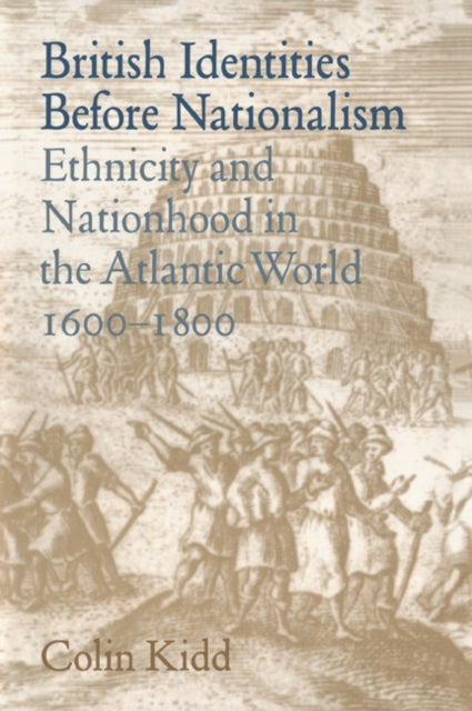 Book cover of: British Identities before Nationalism. By: Colin Kidd