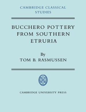 Bucchero Pottery from Southern Etruria