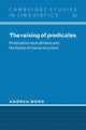 Book cover of: Raising of Predicates. By: Andrea Moro