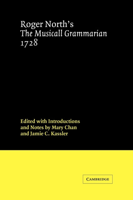 Book cover of: Roger North's the Musicall Grammarian 1728. By: Roger North
