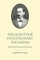 Book cover of: Quest for Evolutionary Socialism. By: Manfred B. Steger