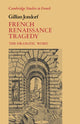 Book cover of: French Renaissance Tragedy. By: Gillian Jondorf