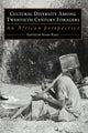 Book cover of: Cultural Diversity among Twentieth-Century Foragers. By: Susan Kent (undifferentiated)