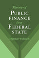 Book cover of: Theory of Public Finance in a Federal State. By: Dietmar Wellisch