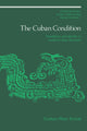 Book cover of: Cuban Condition. By: Gustavo Pérez Firmat