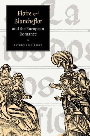 Floire and Blancheflor' and the European Romance