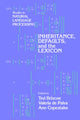 Book cover of: Inheritance, Defaults and the Lexicon