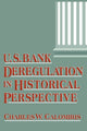 Book cover of: U.S. Bank Deregulation in Historical Perspective. By: Charles W. Calomiris