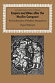 Book cover of: Empire and Elites after the Muslim Conquest. By: Chase F. Robinson