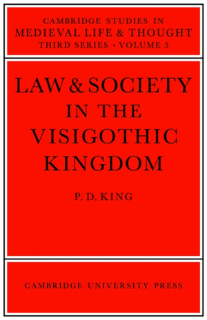 Law and Society in the Visigothic Kingdom