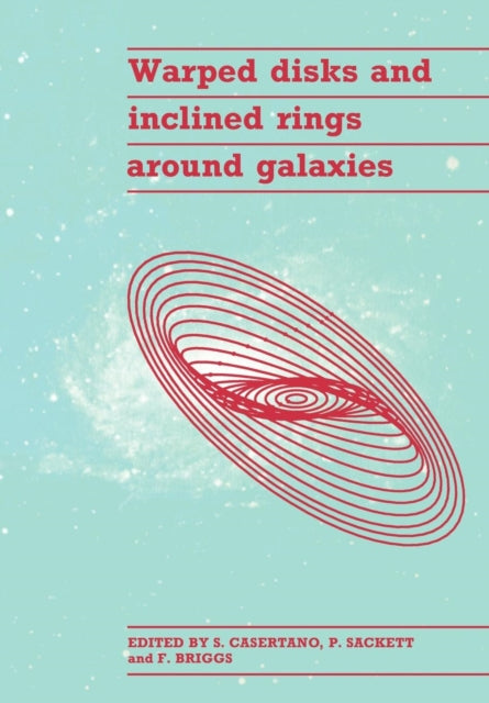 Book cover of: Warped Disks and Inclined Rings around Galaxies