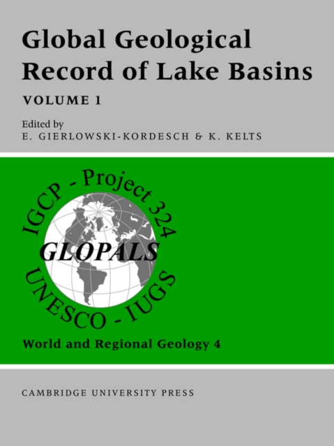 Book cover of: Global Geological Record of Lake Basins: Volume 1