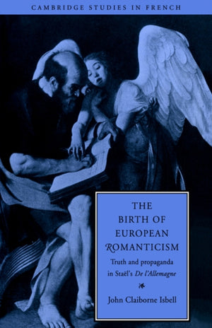 The Birth of European Romanticism