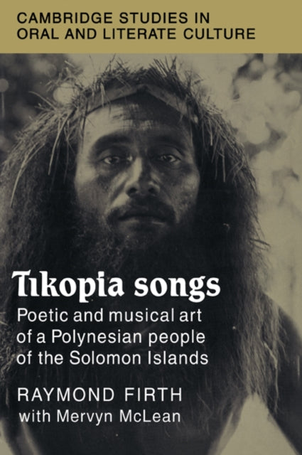 Book cover of: Tikopia Songs. By: Raymond William Firth