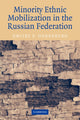 Book cover of: Minority Ethnic Mobilization in the Russian Federation. By: Dmitry P. Gorenburg