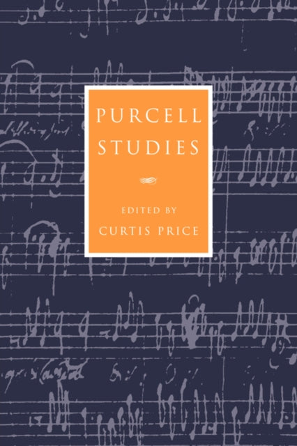 Book cover of: Purcell Studies. By: Curtis Price