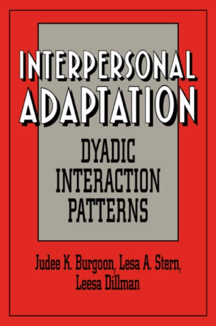 Book cover of: Interpersonal Adaptation. By: Judee K. Burgoon