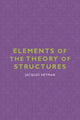 Book cover of: Elements of the Theory of Structures. By: Jacques Heyman