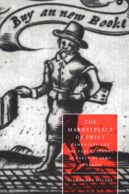 Book cover of: Marketplace of Print. By: Alexandra Halasz