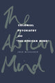 Book cover of: Colonial Psychiatry and the African Mind. By: Jock McCulloch