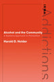 Book cover of: Alcohol and the Community. By: Harold D. Holder
