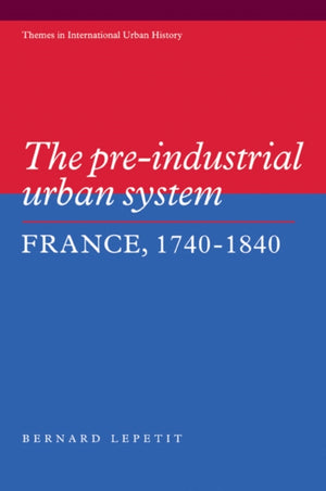 The Pre-industrial Urban System