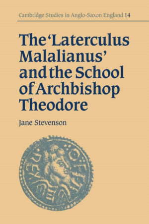 Laterculus Malalianus' and the School of Archbishop Theodore