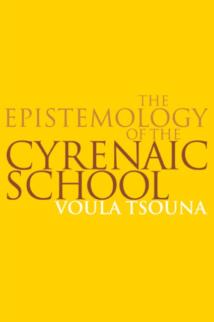 The Epistemology of the Cyrenaic School