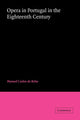 Book cover of: Opera in Portugal in the Eighteenth Century. By: Manuel Carlos de Brito