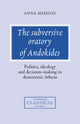 Book cover of: Subversive Oratory of Andokides. By: Anna Missiou