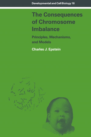 Consequences of Chromosome Imbalance