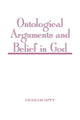 Book cover of: Ontological Arguments and Belief in God. By: Graham Oppy