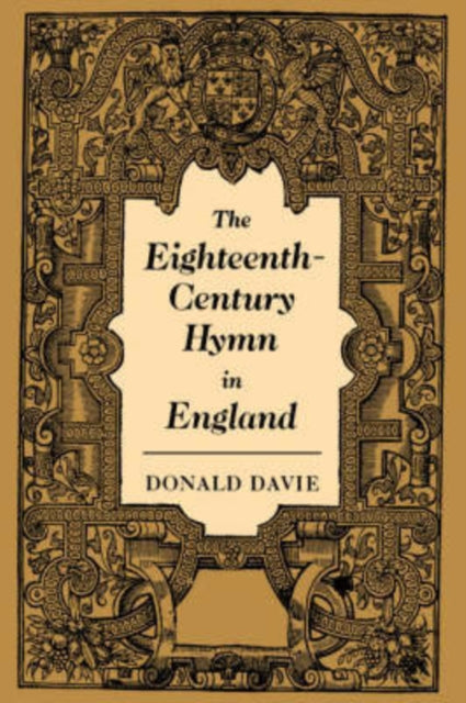 Book cover of: Eighteenth-Century Hymn in England. By: Davie, Donald.