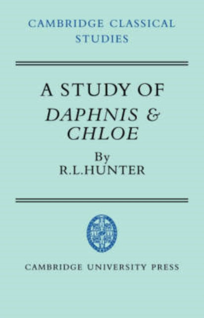 Book cover of: Study of Daphnis and Chloe. By: R. L. Hunter