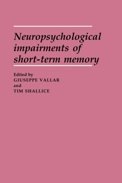 Book cover of: Neuropsychological Impairments of Short-Term Memory