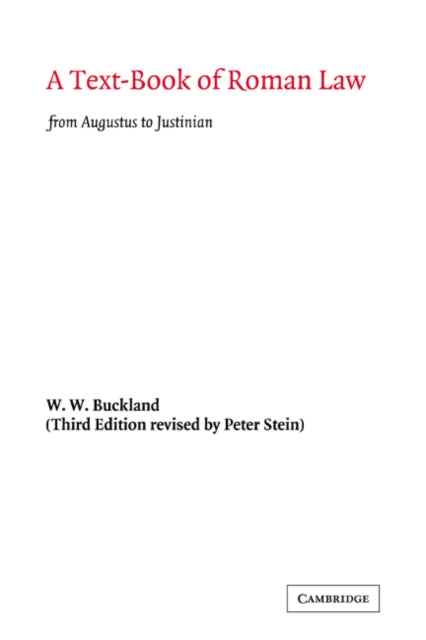 Book cover of: Text-Book of Roman Law. By: W. W. Buckland