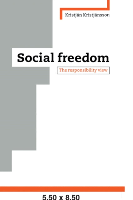 Book cover of: Social Freedom. By: Kristjan Kristjánsson