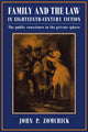 Book cover of: Family and the Law in Eighteenth-Century Fiction. By: John P. Zomchick