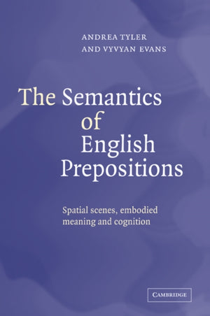The Semantics of English Prepositions