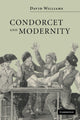 Book cover of: Condorcet and Modernity. By: David Williams
