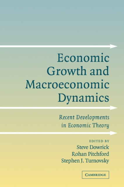 Book cover of: Economic Growth and Macroeconomic Dynamics. By: Steve Dowrick