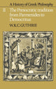 Book cover of: History of Greek Philosophy: Volume 2, The Presocratic Tradition from Parmenides to Democritus. By: W. K. C. Guthrie