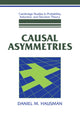 Book cover of: Causal Asymmetries. By: Daniel M. Hausman